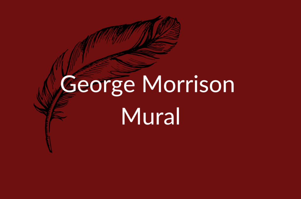 Maroon background with an image of a black feather. Text overlaying the feather reads "George Morrison mural".